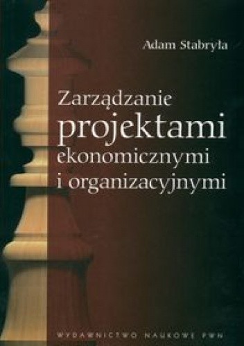 zarządzanie projektami ekonomicznymi i organizacyjnymi