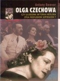 Olga Czechowa: Czy ulubiona aktorka Hitlera była rosyjskim szpiegiem?
