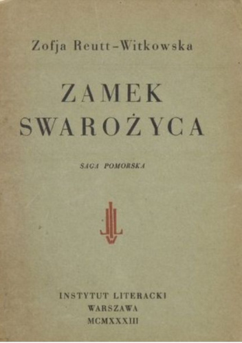 Zamek Swarożyca. Saga pomorska
