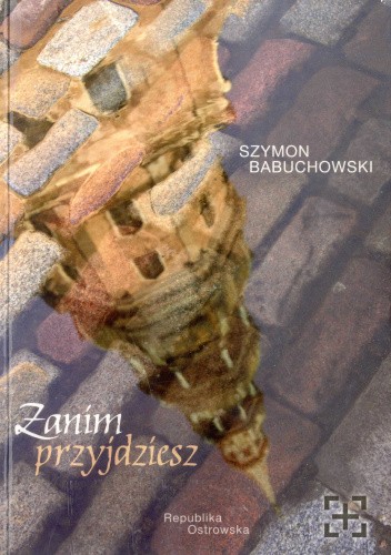 Zanim przyjdziesz