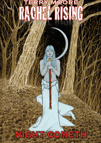 Rachel Rising, volume 5: Night Cometh