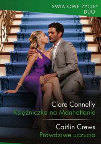 Księżniczka na Manhattanie; Prawdziwe uczucia