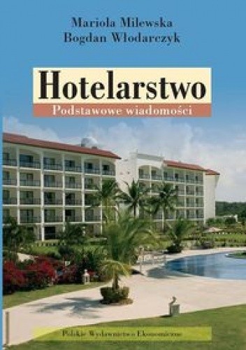 Hotelarstwo Podstawowe wiadomości