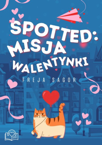Spotted: Misja Walentynki