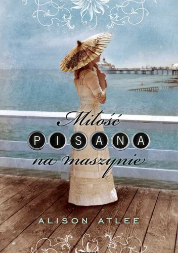 Miłość pisana na maszynie