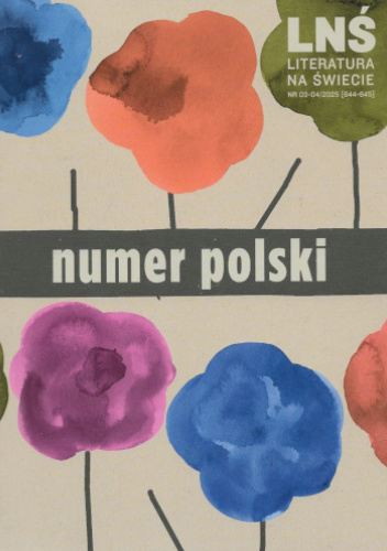Literatura na Świecie nr 3-4/2025 (644-645): Numer polski