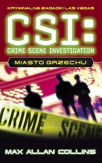 CSI: kryminalne zagadki Las Vegas. Miasto grzechu