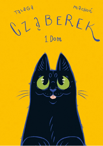 Cząberek. Dom. Tom 01