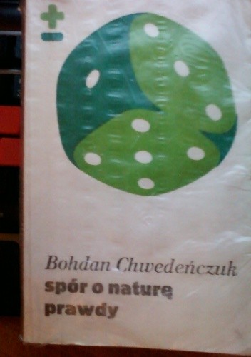 Spór o naturę prawdy