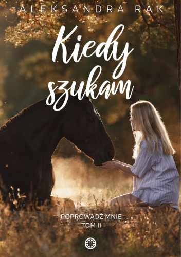 Kiedy szukam. Poprowadź mnie