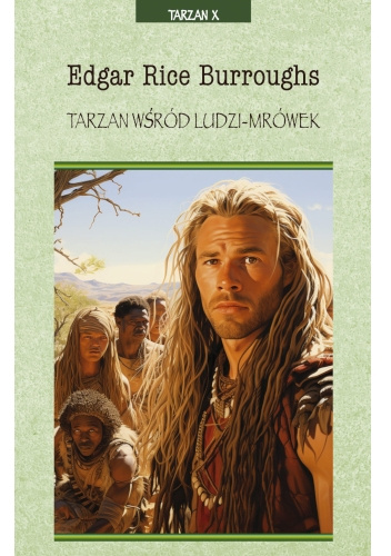 Tarzan wśród ludzi mrówek