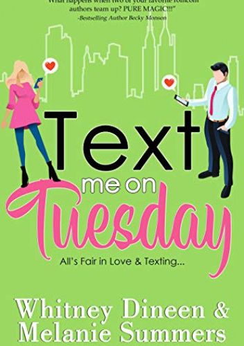 Text Me On Tuesday