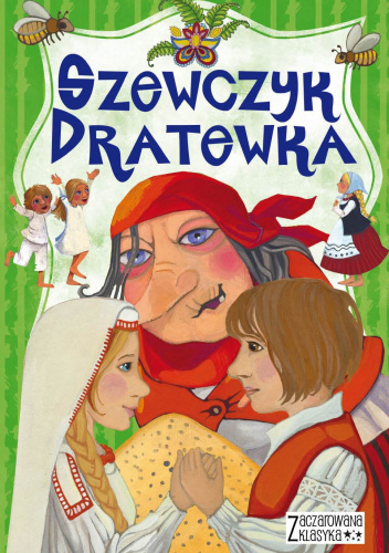 Zaczarowana klasyka Szewczyk Dratewka