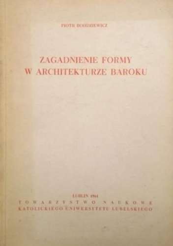 Zagadnienie formy w architekturze baroku