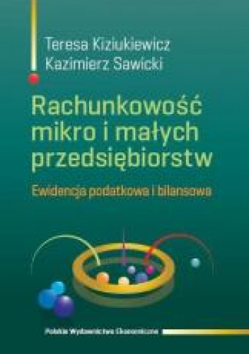 Rachunkowość mikro i małych przedsiębiorstw Ewidencja podatkowa i bilansowa