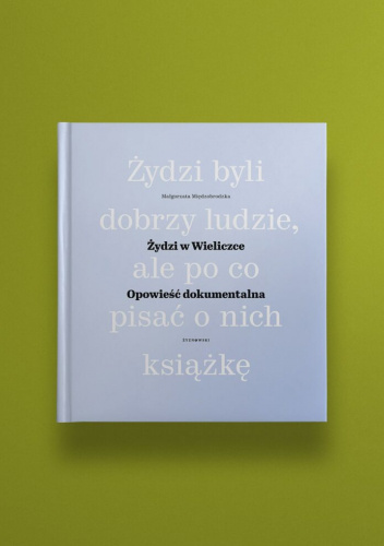 Żydzi w Wieliczce Opowieść dokumentalna