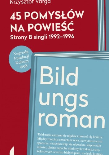 45 pomysłów na powieść. Strony B singli 1992-1996/Bildungsroman