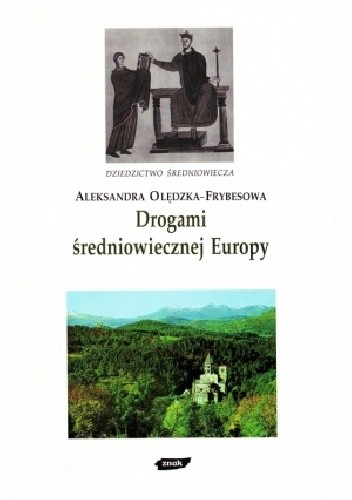 Drogami średniowiecznej Europy