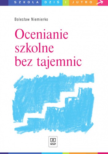Ocenianie szkolne bez tajemnic