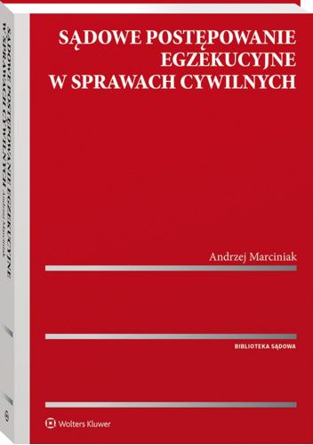 Sądowe postępowanie egzekucyjne w sprawach cywilnych