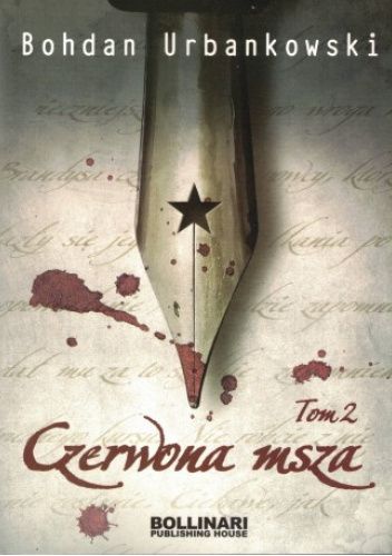 Czerwona msza, czyli uśmiech Stalina. Tom 2