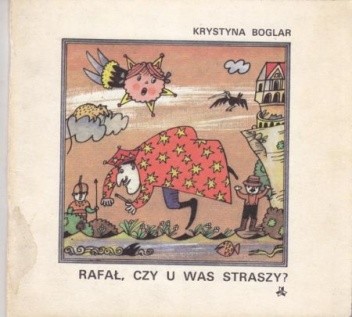Rafał, czy u was straszy?