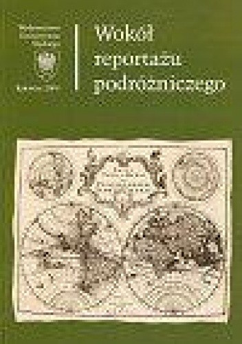 Wokół reportażu podróżniczego