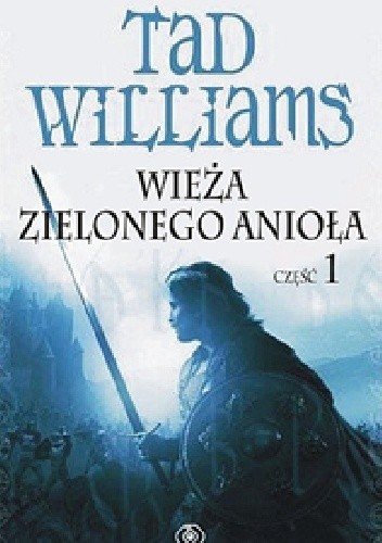 Wieża Zielonego Anioła. Część 1