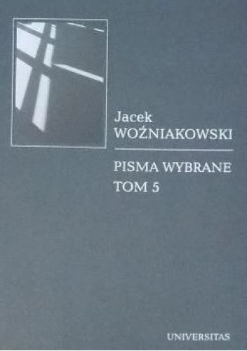 Pisma wybrane. Tom 5