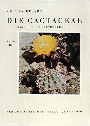 Die Cactaceae Handbuch der Kakteenkunde band 3