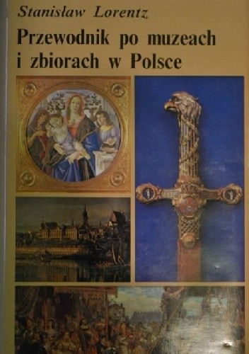 Przewodnik po muzeach i zbiorach w Polsce