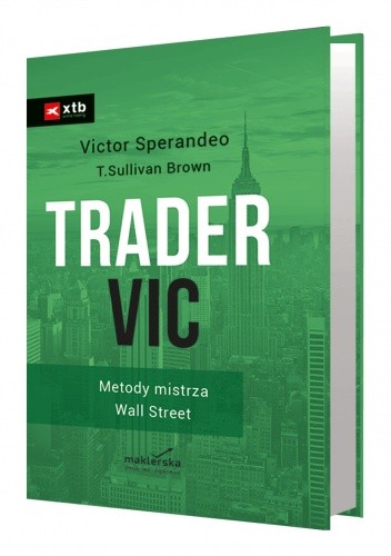 Trader Vic - Metody mistrza Wall Street