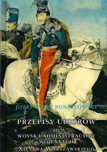 Przepisy ubiorów Wojsk Księstwa Warszawskiego