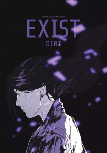 Exist: Dirt