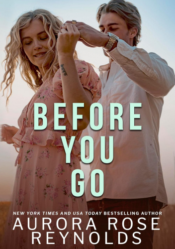 Before You Go Small town accidental pregnancy romance (Before book 3)