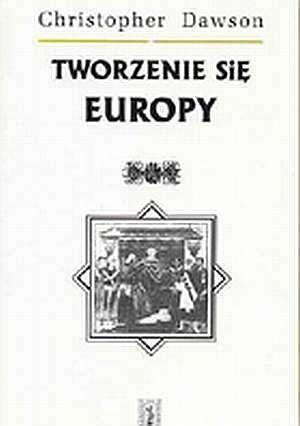 Tworzenie się Europy