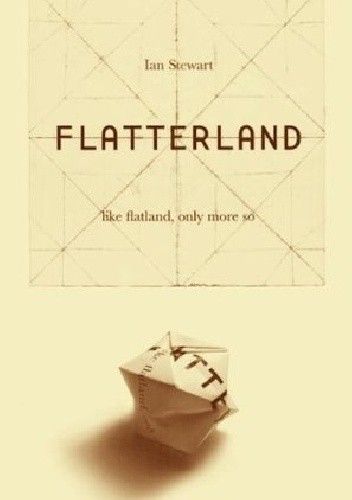 Flatterland: Like Flatland Only More So