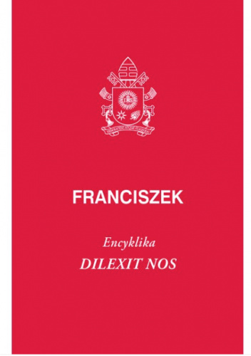 Dilexit nos. Encyklika