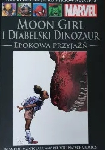Moon Girl i Diabelski Dinozaur: Epokowa przyjaźń