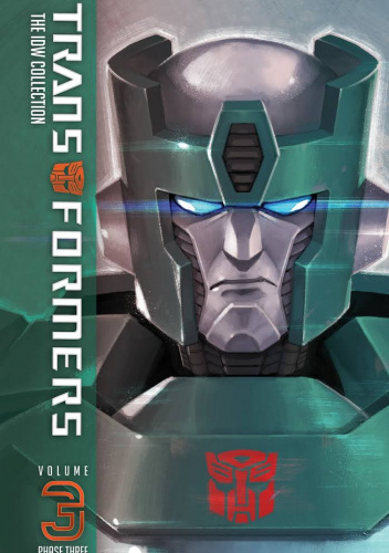 Transformers: The IDW Collection Phase Three Volume 3