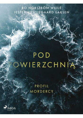 Pod powierzchnią: Profil mordercy