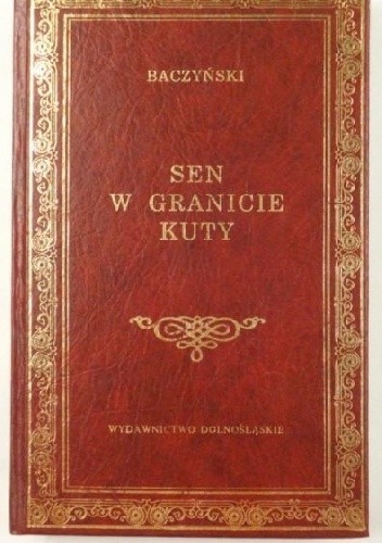 Sen w granicie kuty
