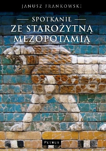 Spotkanie ze Starożytną Mezopotamią