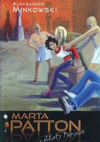 Marta Patton i Złoty Papirus