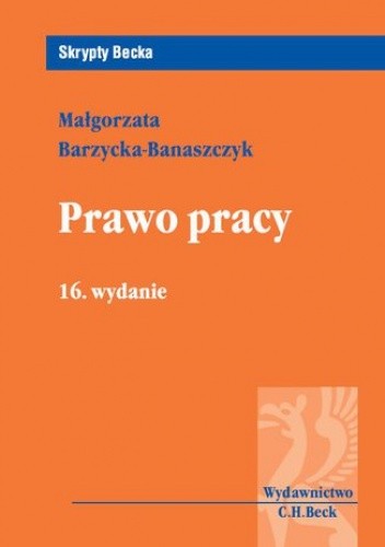 Prawo pracy. Wydanie 16