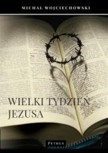 Wielki Tydzień Jezusa