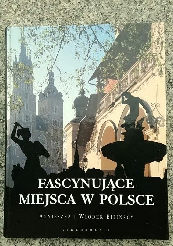 Fascynujące miejsca w Polsce