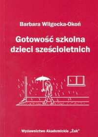 Gotowość szkolna dzieci sześcioletnich