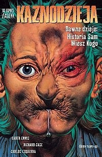 Kaznodzieja: Dawne dzieje: Historia Sam Wiesz Kogo