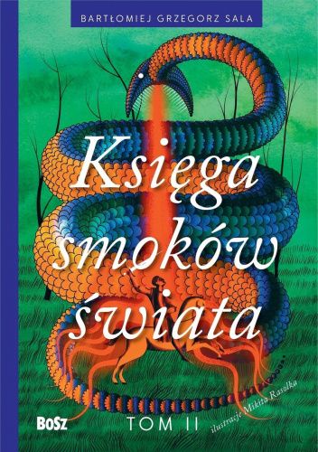 Księga smoków świata. Tom II
